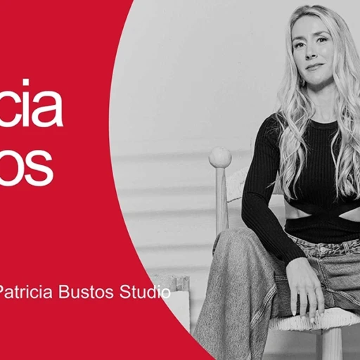 CONEXIÓN CON… Patricia Bustos, interiorista: “Lo que marca la diferencia es anticiparnos a las vivencias que surgirán en el espacio que proyectamos”